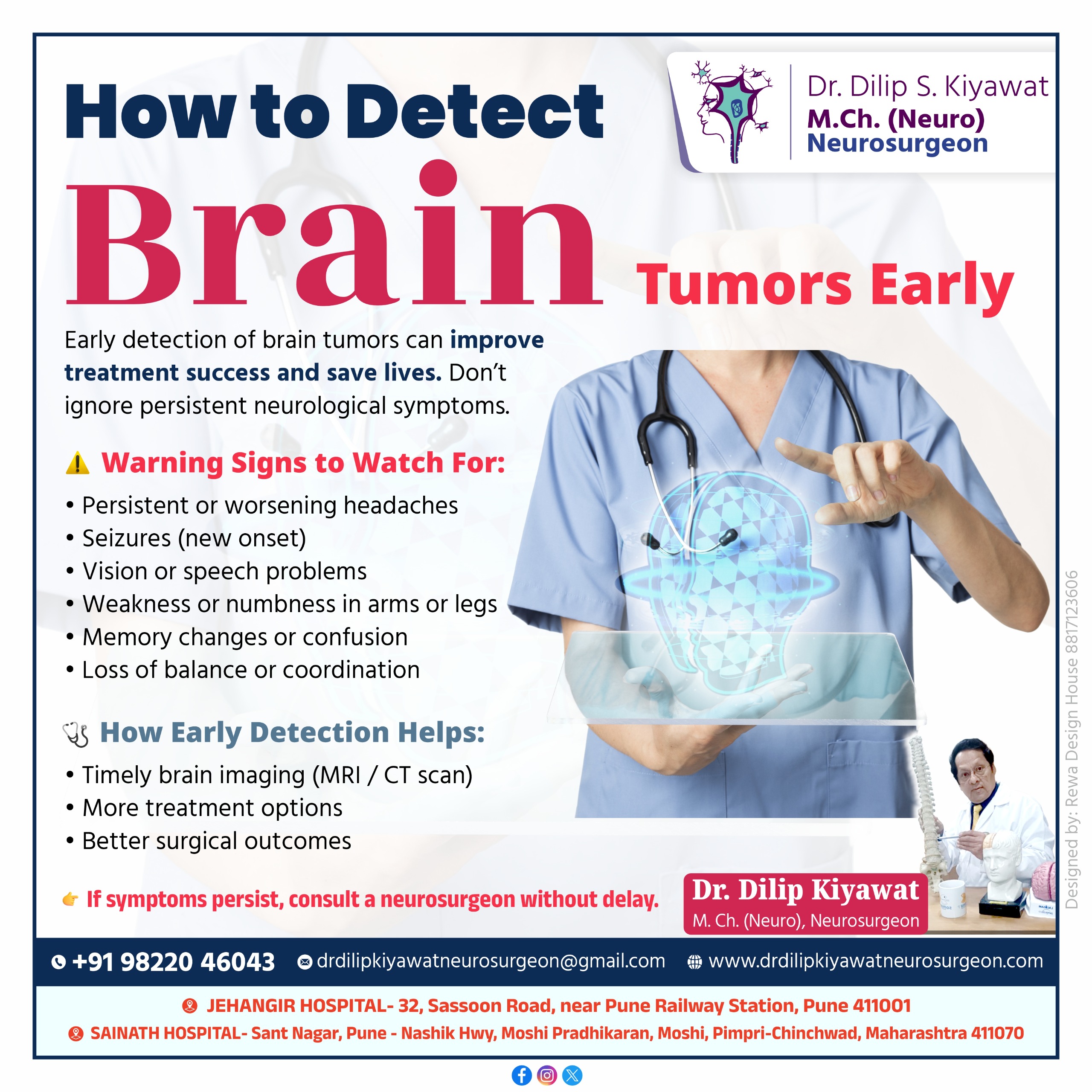 Detect brain tumors early warning signs and symptoms explained by Dr. Dilip S. Kiyawat neurosurgeon in Pune.